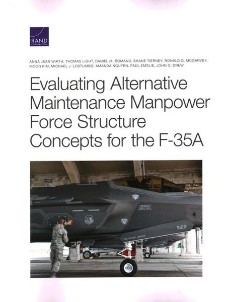 Produktbild: Evaluating Alternative Maintenance Manpower Force Structure Concepts for the F-35a