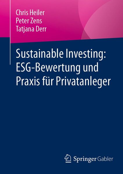Produktbild: Sustainable Investing: ESG-Bewertung und Praxis f&uuml;r Privatanleger