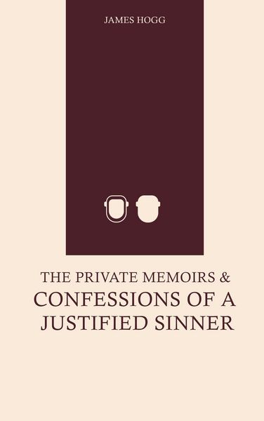 Produktbild: The Private Memoirs and Confessions of a Justified Sinner