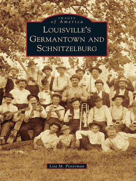 Produktbild: Louisville's Germantown and Schnitzelburg