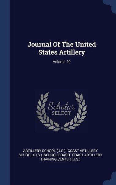 Produktbild: Journal Of The United States Artillery; Volume 29