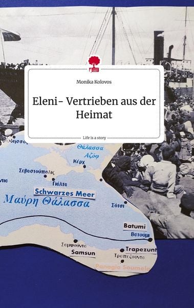 Produktbild: Eleni- Vertrieben aus der Heimat. Life is a Story - story.one