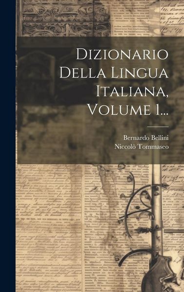 Produktbild: Dizionario Della Lingua Italiana, Volume 1...