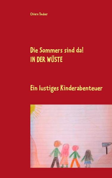Produktbild: Die Sommers sind da! In der W&uuml;ste