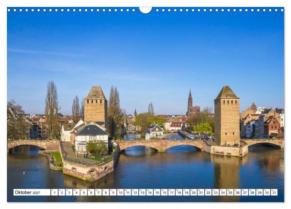 Produktbild: Stra&szlig;burg &ndash; Geschichte und Flair im Herzen Europas (Wandkalender 2027 DIN A3 quer), CALVENDO Monatskalender
