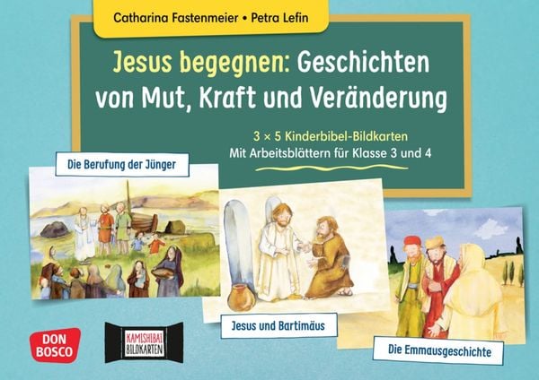 Produktbild: Jesus begegnen: Geschichten von Mut, Kraft und Ver&auml;nderung. 3 x 5 Kinderbibel-Bildkarten. Mit Arbeitsbl&auml;ttern f&uuml;r Klasse 3 und 4. Kamishibai Bildkartenset