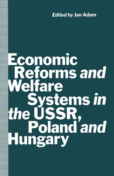 Produktbild: Economic Reforms and Welfare Systems in the USSR, Poland and Hungary