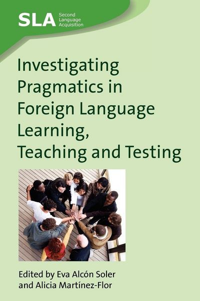 Produktbild: Investigating Pragmatics in Foreign Language Learning, Teaching and Testing