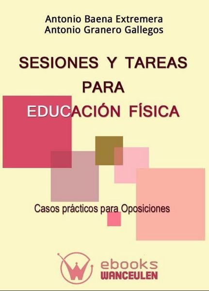 Produktbild: Sesiones y tareas para educaci&oacute;n f&iacute;sica : casos pr&aacute;cticos para oposiciones