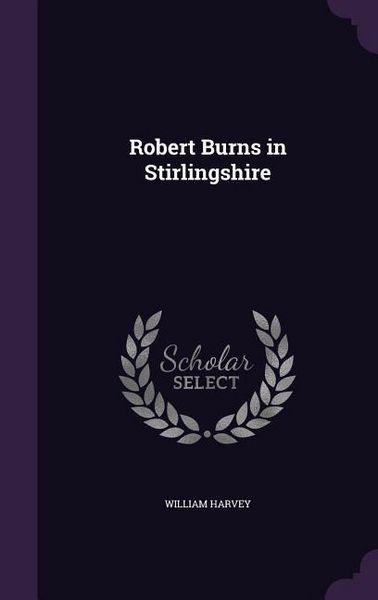 Produktbild: Robert Burns in Stirlingshire
