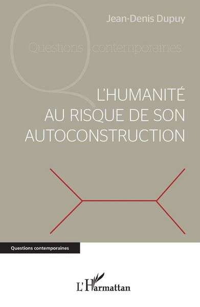 Produktbild: L'humanit&eacute; au risque de son autoconstruction