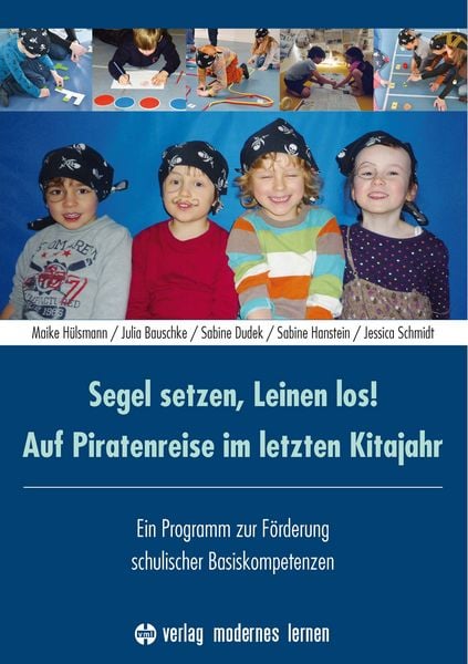 Produktbild: Segel setzen, Leinen los! Auf Piratenreise im letzten Kitajahr