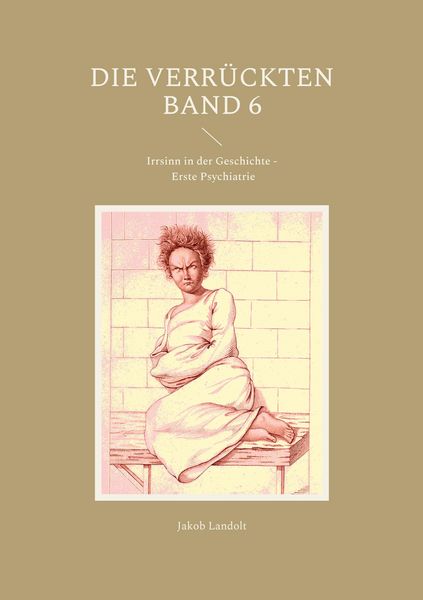 Produktbild: Die Verr&uuml;ckten Band 6