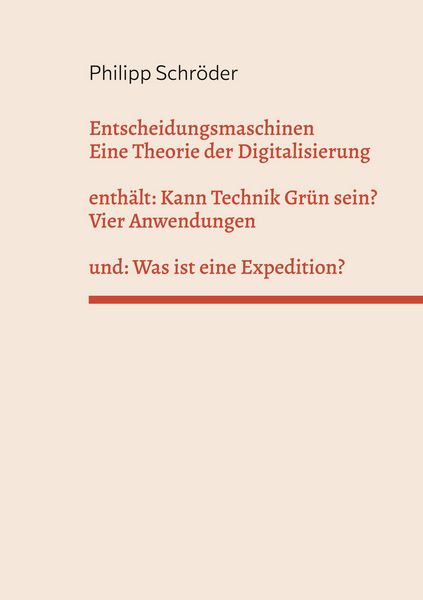 Produktbild: Entscheidungsmaschinen - Eine Theorie der Digitalisierung