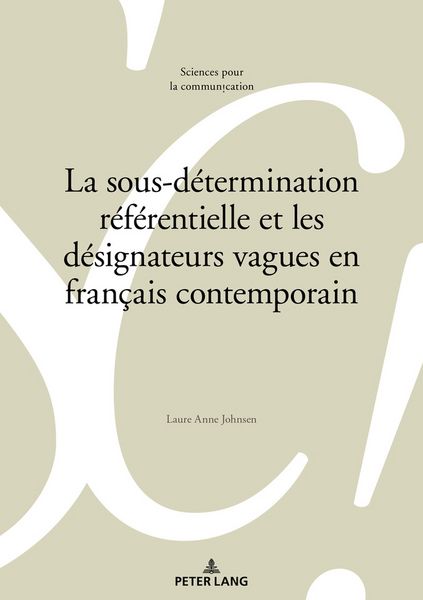 Produktbild: La sous-d&eacute;termination r&eacute;f&eacute;rentielle et les d&eacute;signateurs vagues en fran&ccedil;ais contemporain