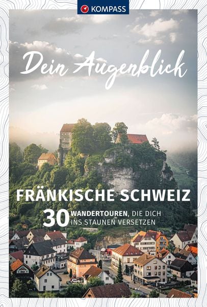 Produktbild: KOMPASS Dein Augenblick Fränkische Schweiz