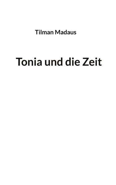 Produktbild: Tonia und die Zeit