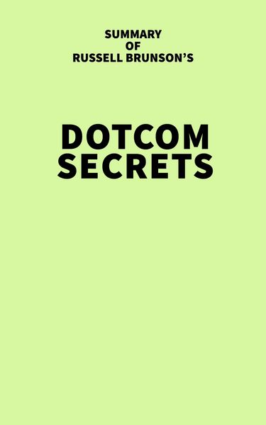 Produktbild: Summary of Russell Brunson's Dotcom Secrets