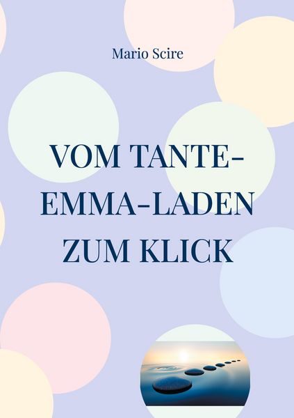 Produktbild: Vom Tante-Emma-Laden zum Klick