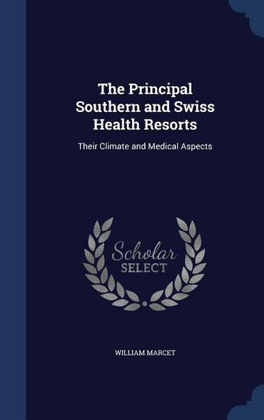 Produktbild: The Principal Southern and Swiss Health Resorts