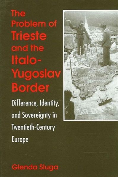 Produktbild: The Problem of Trieste and the Italo-Yugoslav Border