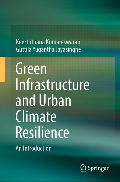 Produktbild: Green Infrastructure and Urban Climate Resilience