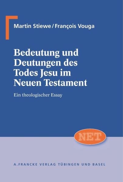 Produktbild: Bedeutung und Deutung des Todes Jesu im Neuen Testament