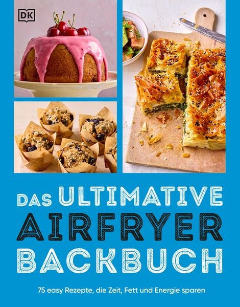 Produktbild: Das ultimative Airfryer Backbuch