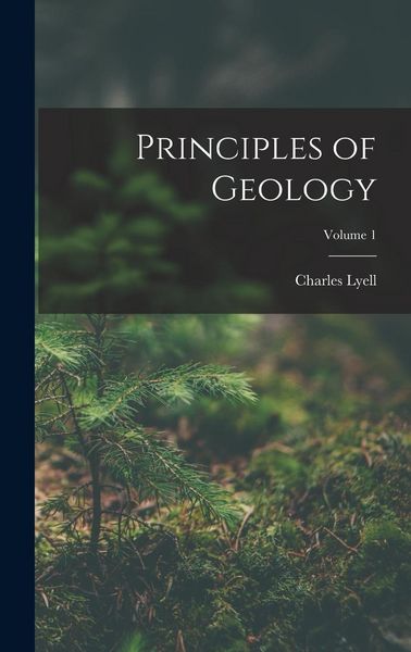 Produktbild: Principles of Geology; Volume 1