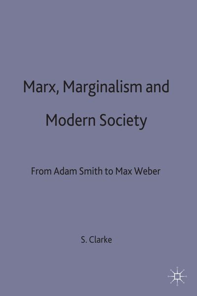 Produktbild: Marx, Marginalism and Modern Sociology