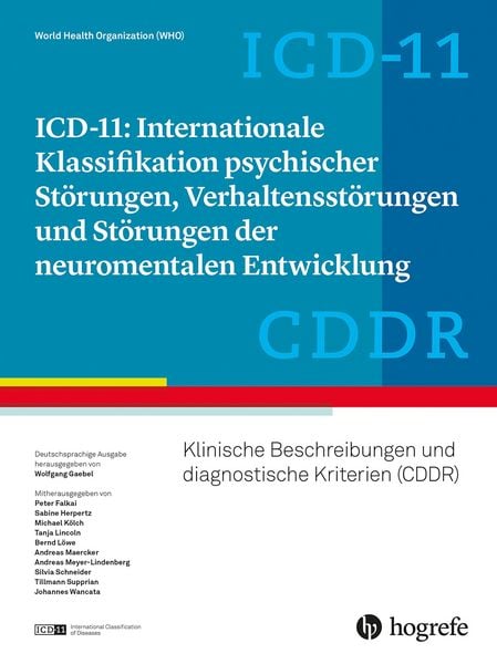 Produktbild: ICD-11: Internationale Klassifikation psychischer St&ouml;rungen, Verhaltensst&ouml;rungen und St&ouml;rungen der neuromentalen Entwicklung