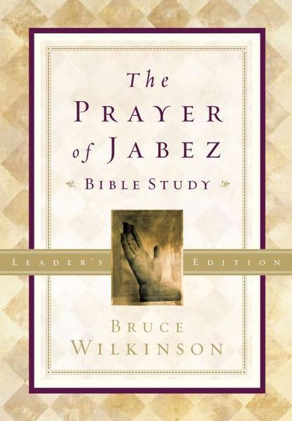Produktbild: The Prayer of Jabez Bible Study Leader's Edition