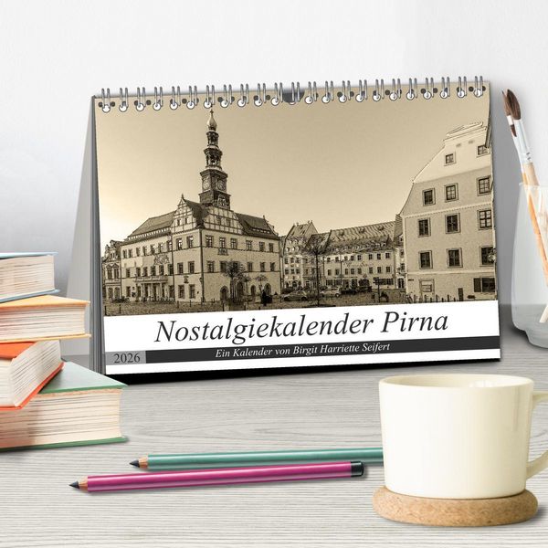 Produktbild: Nostalgiekalender Pirna (Tischkalender 2026 DIN A5 quer), CALVENDO Monatskalender