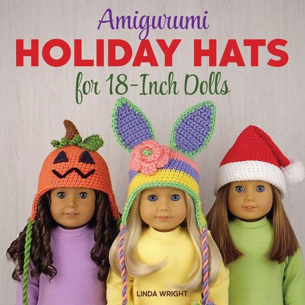 Produktbild: Amigurumi Holiday Hats for 18-Inch Dolls