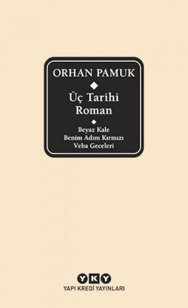 Produktbild: &Uuml;c Tarihi Roman Beyaz Kale - Benim Adim Kirmizi - Veba Geceleri