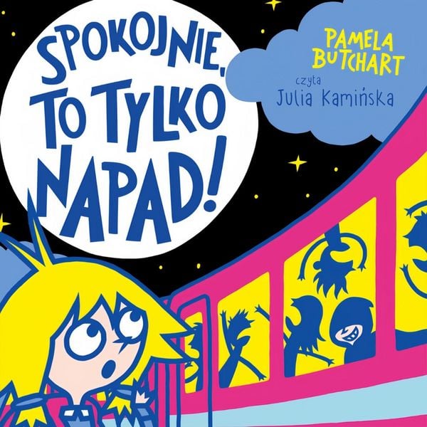 Spokojnie, to tylko napad! - Pamela Butchart, Audio, 9789180858953