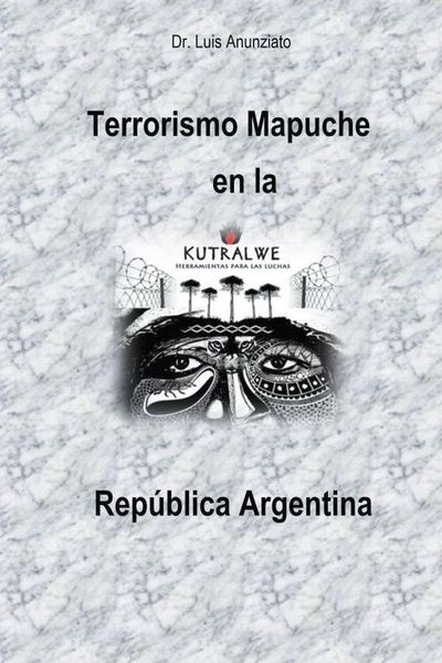 Produktbild: Terrorismo Mapuche en la Rep&uacute;blica Argentina