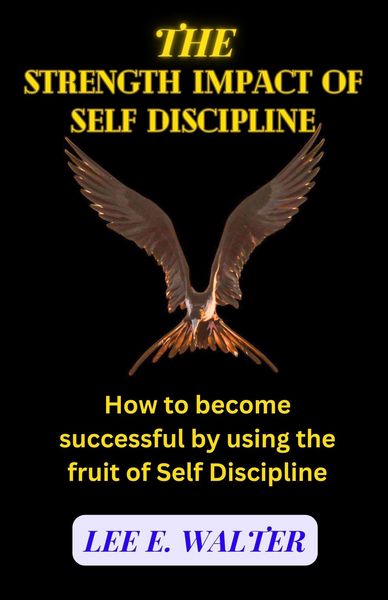Produktbild: The Strength Impact of Self Discipline