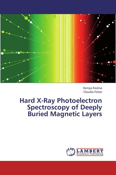 Produktbild: Hard X-Ray Photoelectron Spectroscopy of Deeply Buried Magnetic Layers