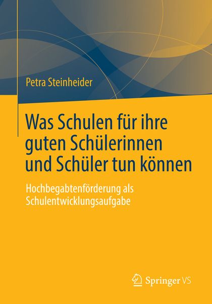 Produktbild: Was Schulen f&uuml;r ihre guten Sch&uuml;lerinnen und Sch&uuml;ler tun k&ouml;nnen