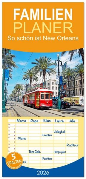 Produktbild: Familienplaner 2026 - So sch&ouml;n ist New Orleans mit 5 Spalten (Wandkalender, 21 x 45 cm) CALVENDO