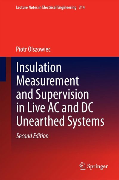 Produktbild: Insulation Measurement and Supervision in Live AC and DC Unearthed Systems
