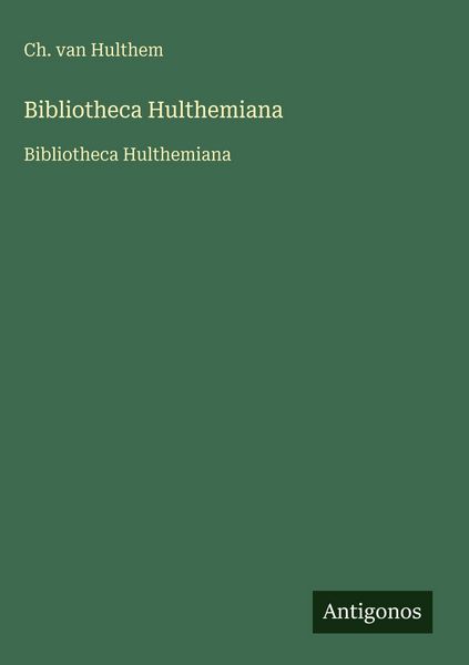 Produktbild: Bibliotheca Hulthemiana