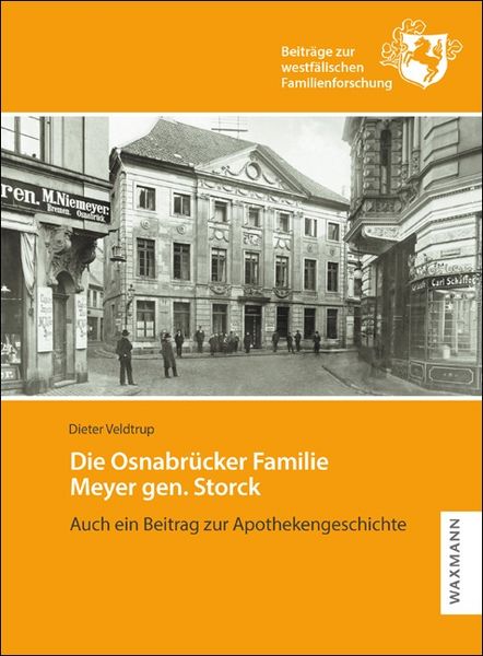 Produktbild: Die Osnabr&uuml;cker Familie Meyer gen. Storck