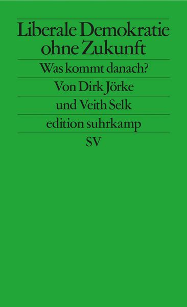 Produktbild: Liberale Demokratie ohne Zukunft