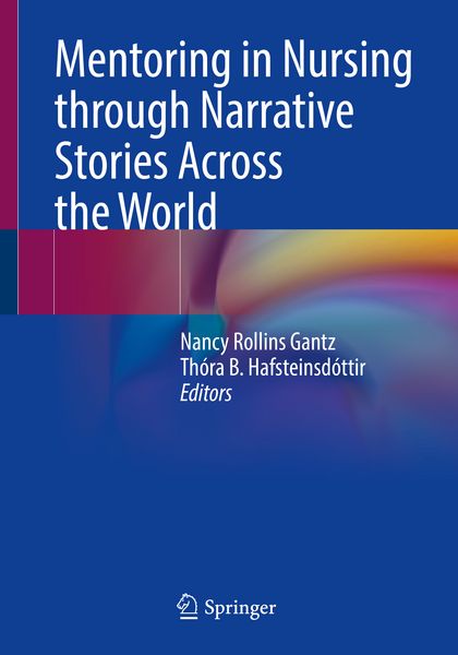 Produktbild: Mentoring in Nursing through Narrative Stories Across the World