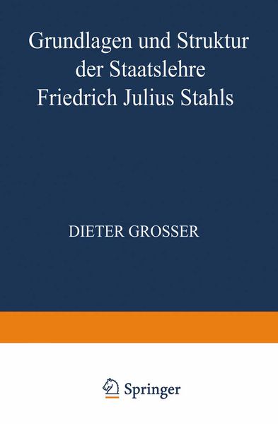 Produktbild: Grundlagen und Struktur der Staatslehre Friedrich Julius Stahls