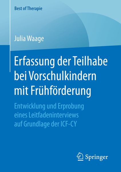 Erfassung der Teilhabe bei Vorschulkindern mit Frühförderung, Taschenbuch von Julia Waage, Springer Fachmedien Wiesbaden GmbH, 9783658155520