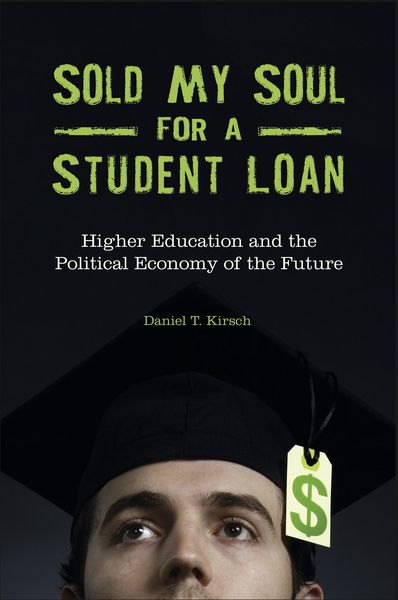 Produktbild: Sold My Soul for a Student Loan