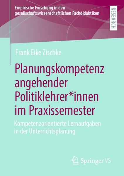 Produktbild: Planungskompetenz angehender Politiklehrer*innen im Praxissemester